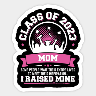 Proud Mom Of A Class Of 2023 Graduate Sticker